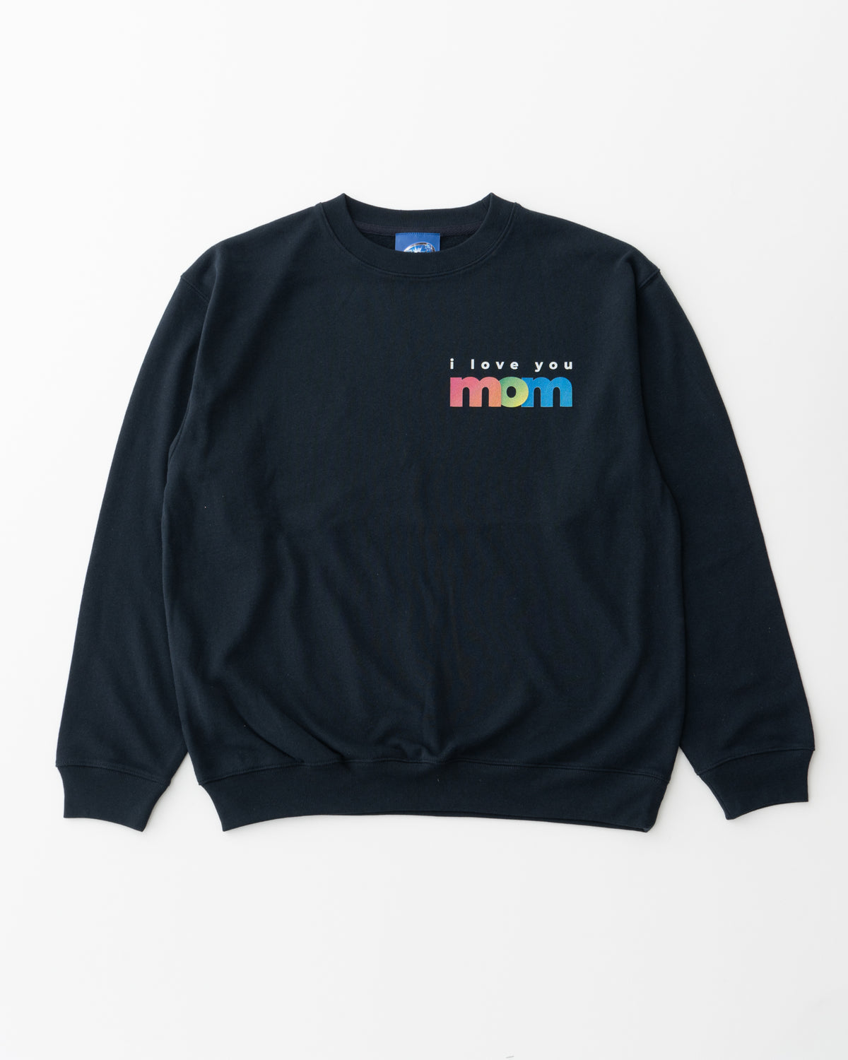I love you mom Sweat Top